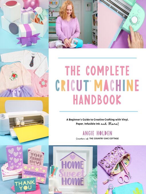 Title details for The Complete Cricut Machine Handbook by Angie Holden - Wait list